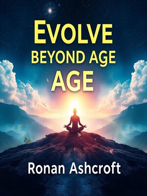 cover image of Evolve Beyond Age